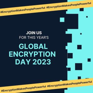 Join us for this year's Global Encryption Day 2023